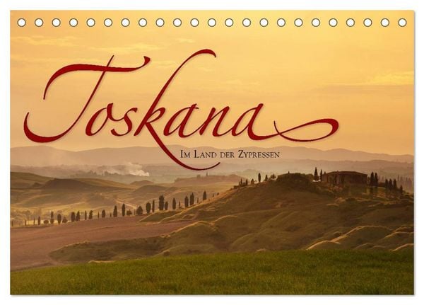Produktbild: TOSKANA Im Land der Zypressen (Tischkalender 2026 DIN A5 quer), CALVENDO Monatskalender