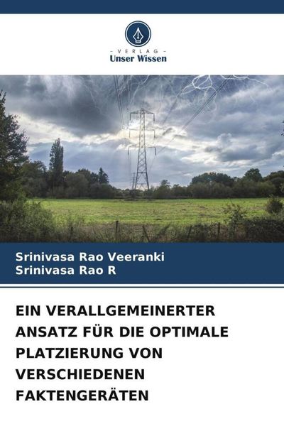 Produktbild: Ein Verallgemeinerter Ansatz f&uuml;r die Optimale Platzierung von Verschiedenen Faktenger&auml;ten