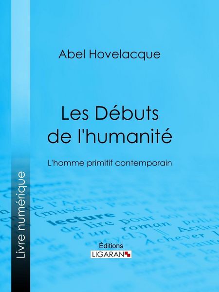 Produktbild: Les D&eacute;buts de l'humanit&eacute;