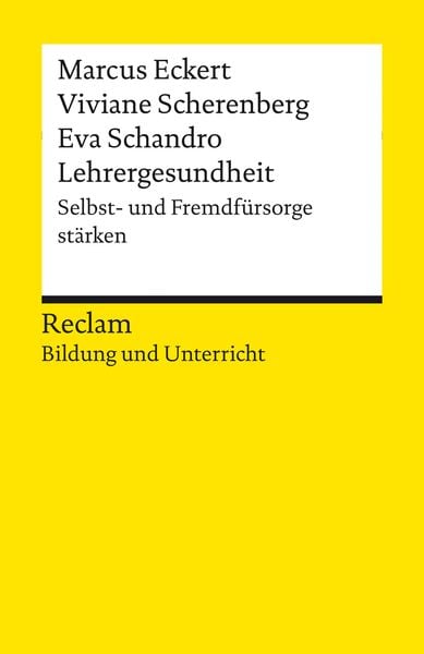 Produktbild: Lehrergesundheit. Anleitung zur Selbst- und Fremdfürsorge