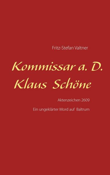 Produktbild: Kommissar a. D. Klaus Sch&ouml;ne