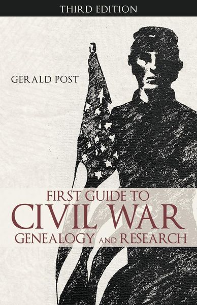Produktbild: First Guide to Civil War Genealogy and Research
