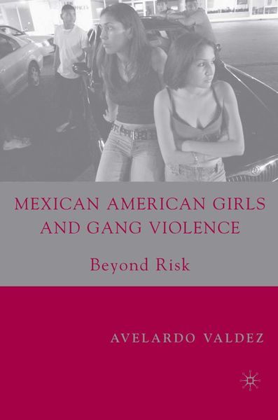 Produktbild: Mexican American Girls and Gang Violence
