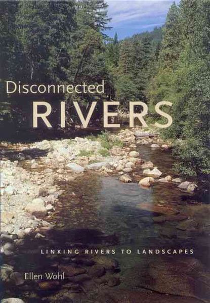 Produktbild: Disconnected Rivers: Linking Rivers to Landscapes