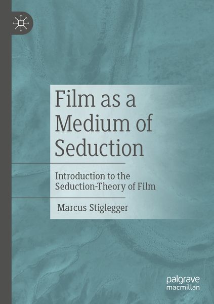 Produktbild: Film as a Medium of Seduction