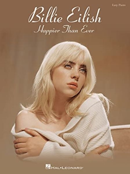 Produktbild: Billie Eilish - Happier Than Ever Easy Piano Songbook