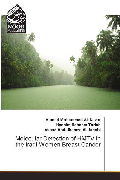 Produktbild: Molecular Detection of HMTV in the Iraqi Women Breast Cancer