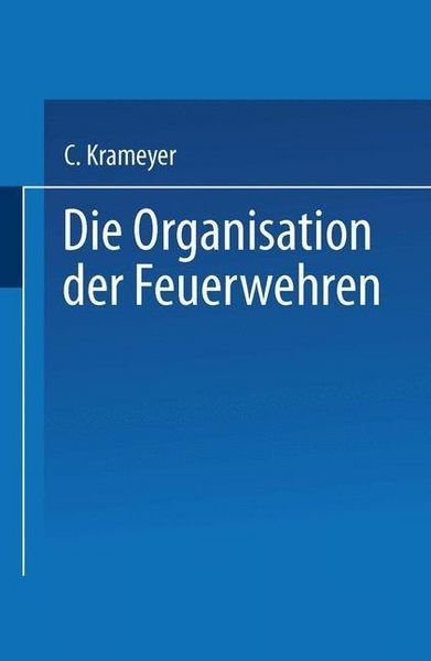 Produktbild: Die Organisation der Feuerwehren