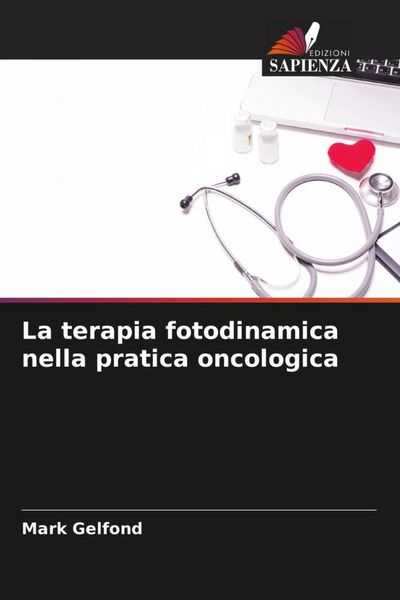 Produktbild: La terapia fotodinamica nella pratica oncologica