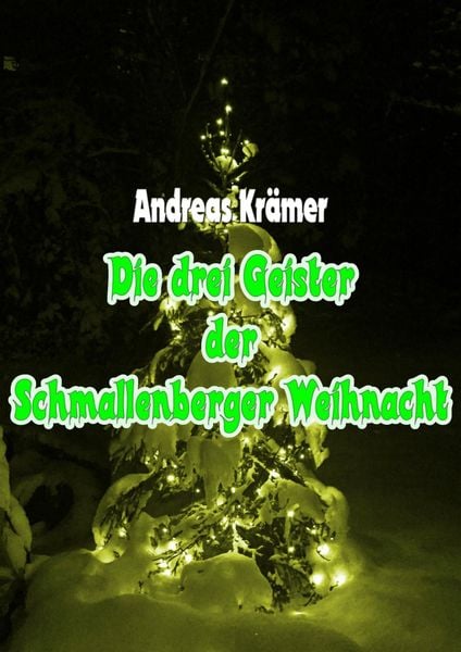 Produktbild: Die drei Geister der Schmallenberger Weihnacht