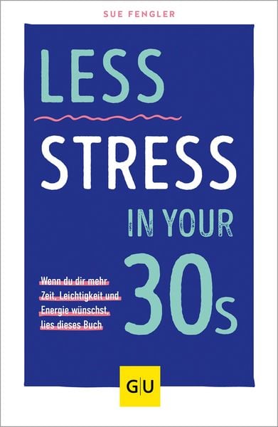 Produktbild: Less Stress In Your 30s