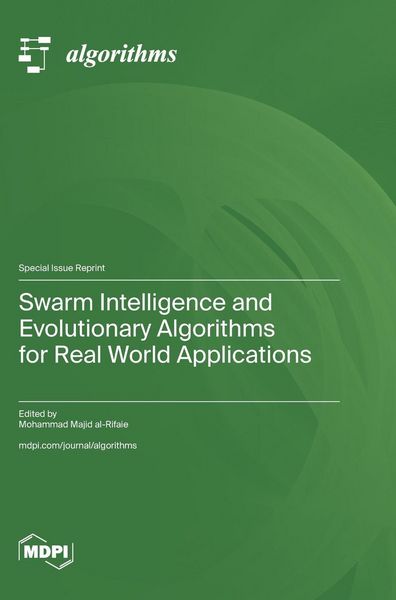 Produktbild: Swarm Intelligence and Evolutionary Algorithms for Real World Applications