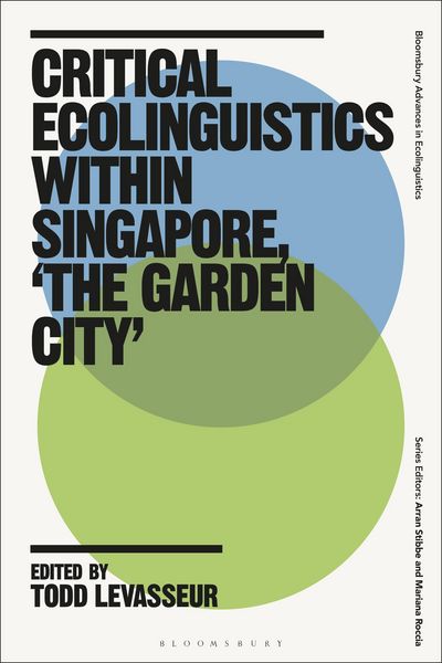 Produktbild: Critical Ecolinguistics Within Singapore, 'the Garden City'