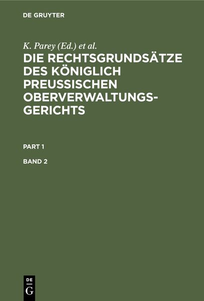 Produktbild: Die Rechtsgrunds&auml;tze des K&ouml;niglich Preussischen Oberverwaltungsgerichts. Band 2