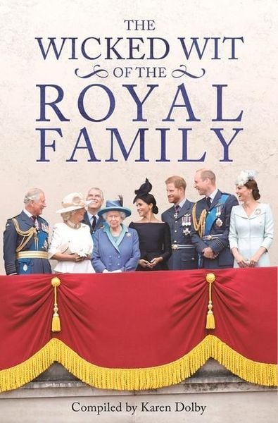 Produktbild: Dolby, K: Wicked Wit of the Royal Family