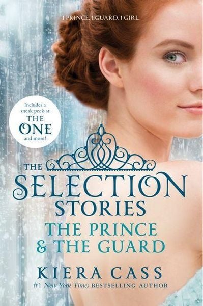 The Selection Stories: The Prince & The Guard, Taschenbuch von Kiera Cass, Harper Collins Publ. USA, 978-0-06-231832-9