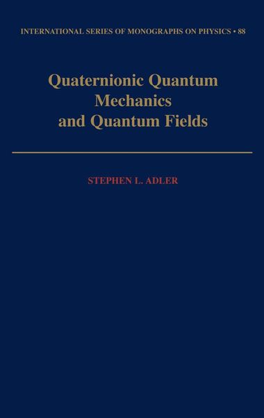 Produktbild: Quaternionic Quantum Mechanics and Quantum Fields
