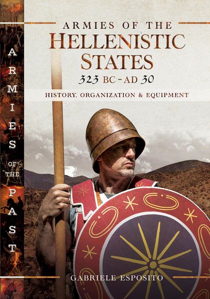 Produktbild: Armies of the Hellenistic States, 323 BC-AD 30