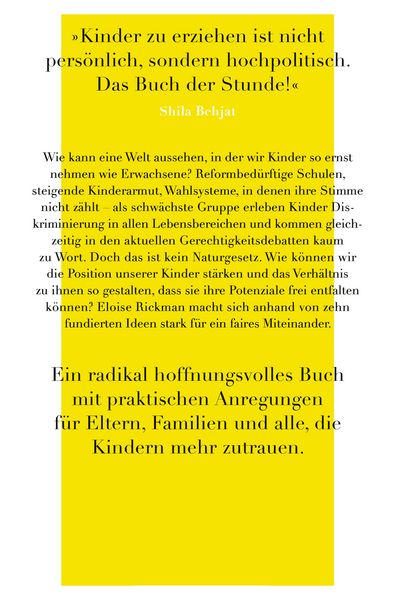 Produktbild: Wie wir die Rechte unserer Kinder st&auml;rken in einer Welt, die f&uuml;r Erwachsene gemacht ist, und warum das die Sache f&uuml;r alle besser macht