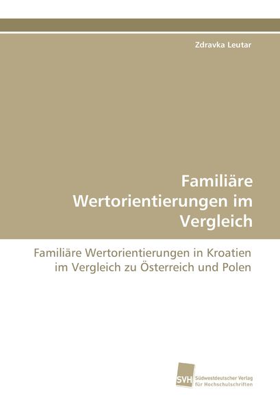 Produktbild: Famili&auml;re Wertorientierungen im Vergleich