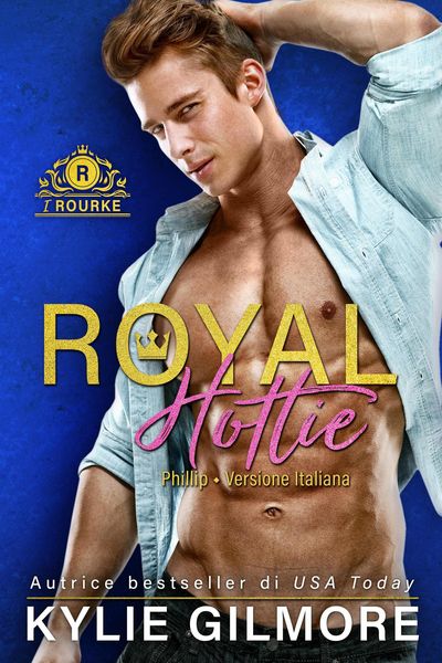 Produktbild: Royal Hottie - Phillip (versione italiana) (I Rourke di Villroy 2)
