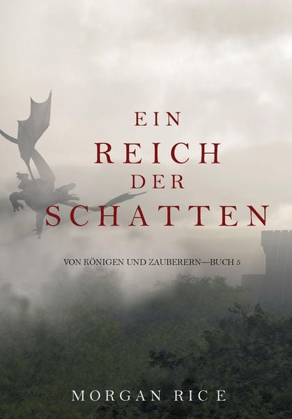 Ein Reich der Schatten (Von Königen und Zauberern - Buch 5)