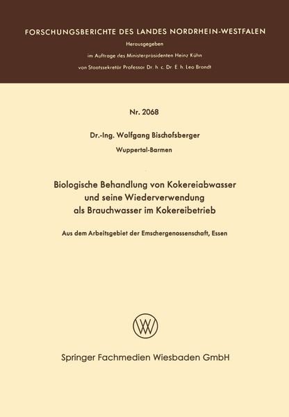 Produktbild: Biologische Behandlung von Kokereiabwasser und seine Wiederverwendung als Brauchwasser im Kokereibetrieb