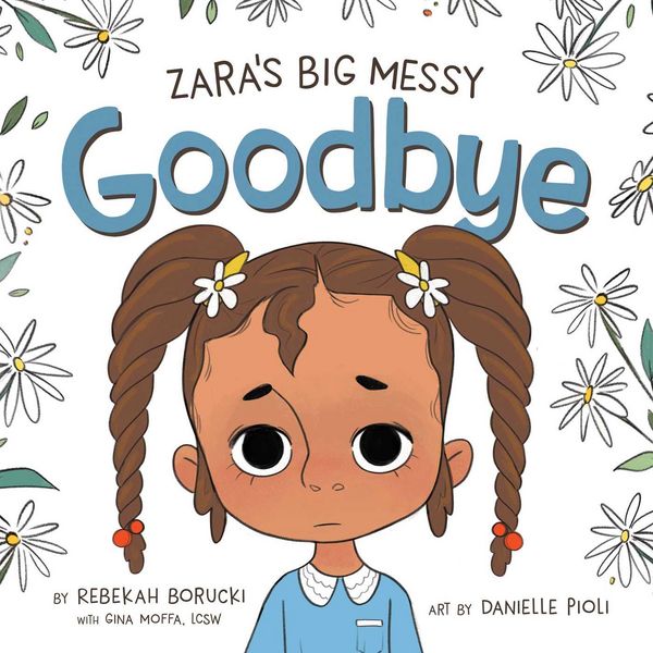 Produktbild: Zara's Big Messy Goodbye