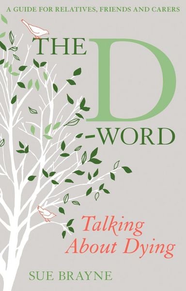 Produktbild: The D-Word: Talking about Dying