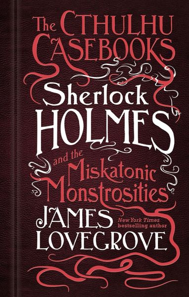 Produktbild: Sherlock Holmes and the Miskatonic Monstrosities
