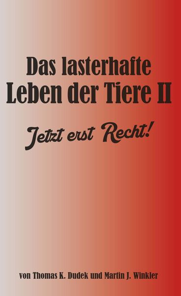 Produktbild: Das lasterhafte Leben der Tiere II.