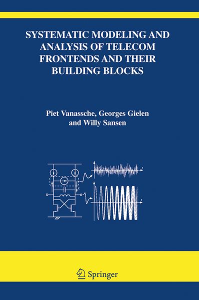 Produktbild: Systematic Modeling and Analysis of Telecom Frontends and their Building Blocks