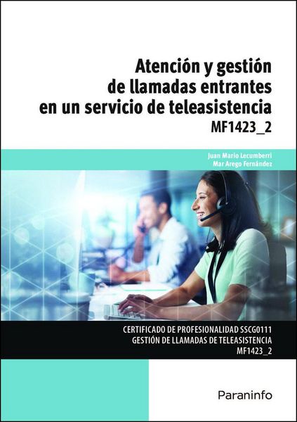 Produktbild: Atenci&oacute;n y gesti&oacute;n de llamadas entrantes en un servicio de teleasistencia