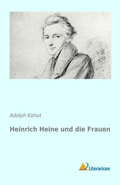 Produktbild: Heinrich Heine und die Frauen