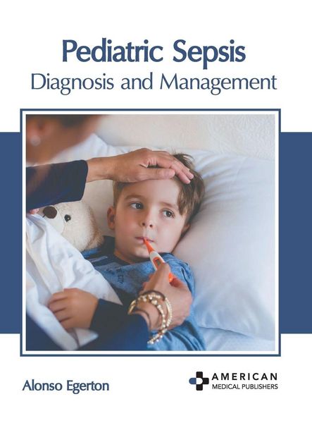 Produktbild: Pediatric Sepsis: Diagnosis and Management