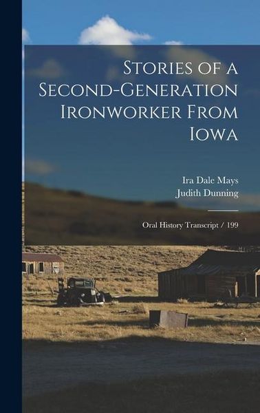 Produktbild: Stories of a Second-generation Ironworker From Iowa