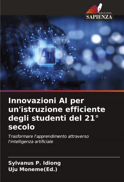 Produktbild: Innovazioni AI per un'istruzione efficiente degli studenti del 21&deg; secolo