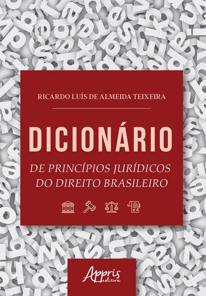 Produktbild: Dicion&aacute;rio de Princ&iacute;pios Jur&iacute;dicos do Direito Brasileiro