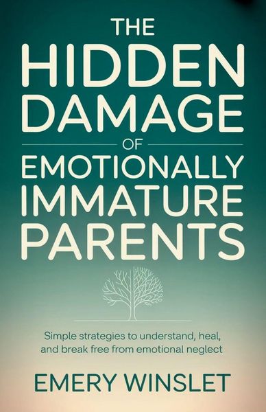 Produktbild: The Hidden Damage of Emotionally Immature Parents