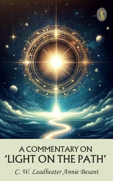 Produktbild: A Commentary On 'Light On The Path'