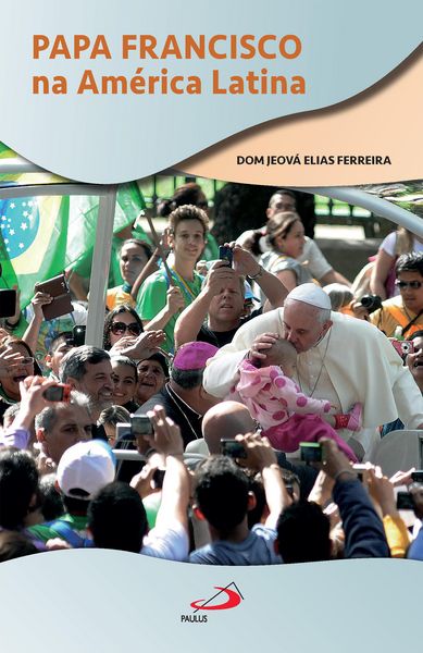 Produktbild: Papa Francisco na Am&eacute;rica Latina