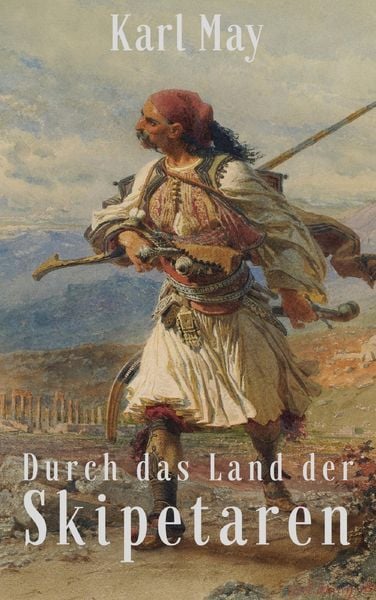 Produktbild: Durch das Land der Skipetaren