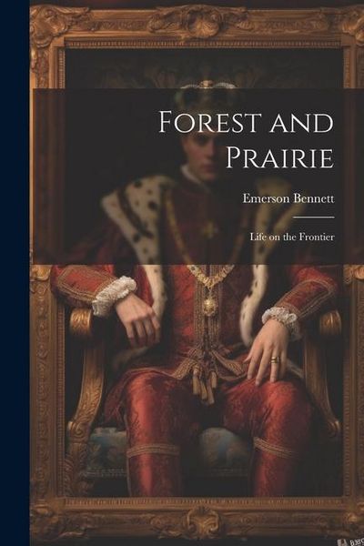 Produktbild: Forest and Prairie: Life on the Frontier
