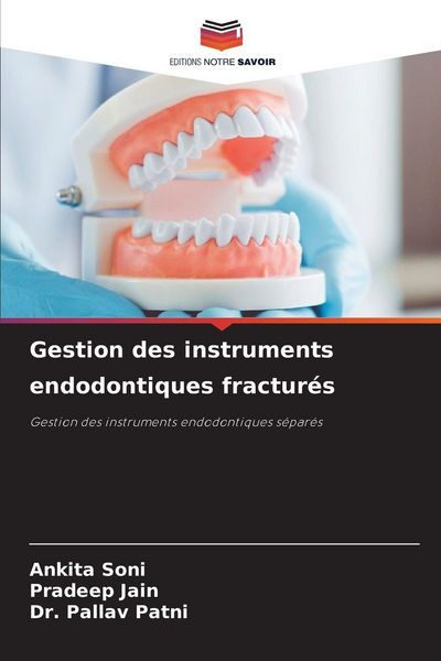 Produktbild: Gestion des instruments endodontiques fractur&eacute;s