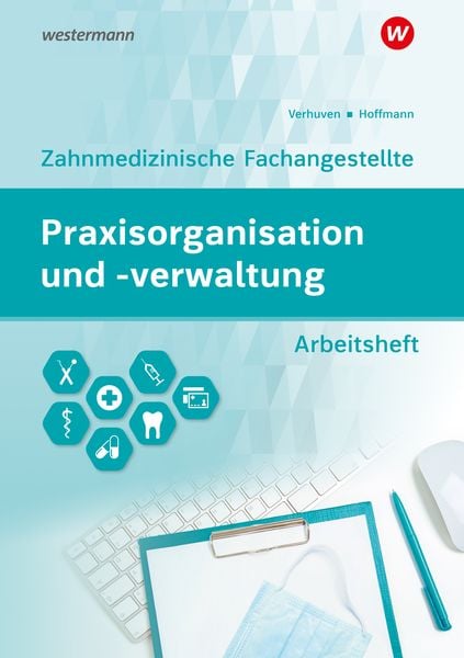 Produktbild: Praxisorganisation und -verwaltung f&uuml;r Zahnmedizinische Fachangestellte