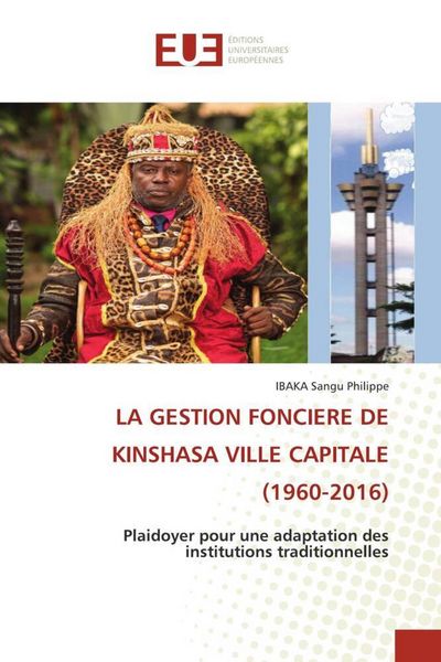 Produktbild: La Gestion Fonciere De Kinshasa Ville Capitale (1960-2016)