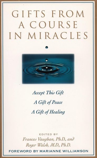 Gifts from a Course in Miracles, Taschenbuch von Frances Vaughan, Random House N.Y., 9780874778038