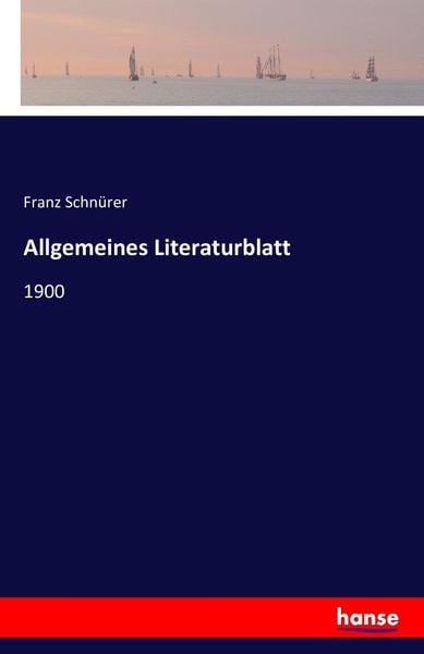 Allgemeines Literaturblatt, Taschenbuch von Franz Schnürer, Hansebooks, 9783741199325