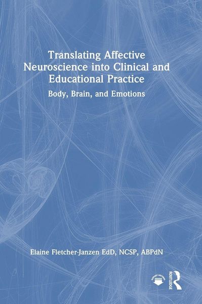 Produktbild: Translating Affective Neuroscience Into Clinical and Educational Practice
