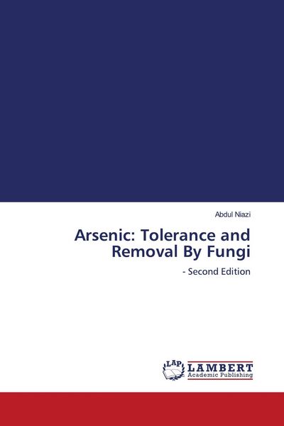 Produktbild: Arsenic: Tolerance and Removal By Fungi